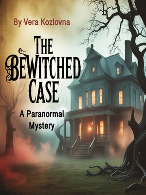 cover image of The Bewitched Case